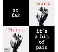 Faust - So Far
