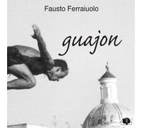 Fausto Ferraiuolo Guajon (CD) Album (Importación USA)