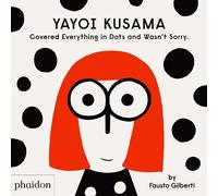 Fausto Gilberti Yayoi Kusama Covered Everything in (Tapa dura) (Importación USA)