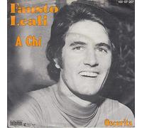 FAUSTO LEALI - A Chi/Oscurita(7" Vinyl Single)(1982)(Bellaphon 100-07-207)