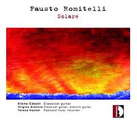 Fausto Romitelli : Solare. Casoli, Arancio, Hackel.