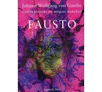 Fausto. Segunda Parte (Ilustrados)