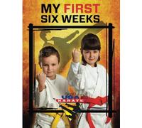 Faust's USA Karate My First Six Weeks