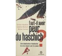 Faut-il Avoir Peur Du Haschich ? (ebook)