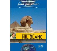 Faut pas rêver - A la poursuite du Nil blanc [Francia] [DVD]