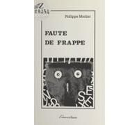 Faute De Frappe (ebook)