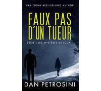Faux Pas d’un Tueur (Série « Les mystères de Luca »)