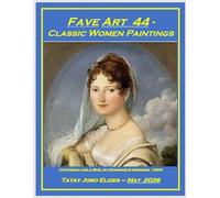 Fave Art 44 - Classic Women Paintings