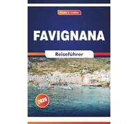 Favignana Reiseführer 2026: Erkunden Sie Inselwanderungen, Fischereierbe, Kulinarik und historische Sehenswürdigkeiten in Süditalien
