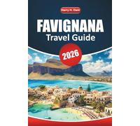 Favignana Travel Guide 2026: Explore Sicily’s Hidden Gem, Plan Island Adventures, Top Beaches, Local Cuisine, and Must-See Attractions for Your Vacation