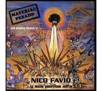 Favio Nico Y Sus Perros Alfa - Material Pesado