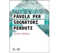 Favola Per Sognatori Perduti (ebook)