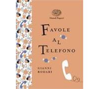Favole Al Telefono. Ediz. Illustrata