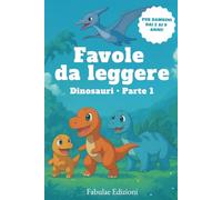 Favole da leggere - Dinosauri • Parte 1