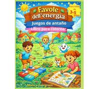 Favole dell’Energia: Juegos de antaño: Libro para colorear para niños de 3 a 5 años