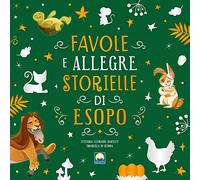 Favole e allegre storielle di Esopo. Ediz. a colori