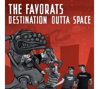 Favorats - Destination Outta Space [Vinilo]
