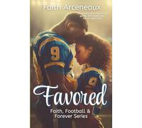 Favored: A Christian Sports Romance (Faith, Football & Forever)