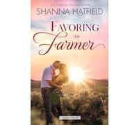 Favoring the Farmer: A Small-Town Clean Romance: 8 (Summer Creek)