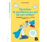 Favoriser La Confiance En Soi De Son Enfant (ebook)