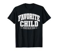 Favorite Child Verified by Mom Son & Daughter Camiseta