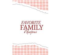 Favorite Family Recipes: Personalized Recipe Book & Memory Journal | Red Hardcover Cookbook to Write In | 130 Pages with Index & Photo Pages | Mother’s Day Gift for Mom & Grandma