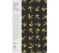Favorite Folktales from Around the World (The Pantheon Fairy Tale and Folklore Library)