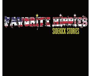 Favorite Hippies - Sidekick Stories