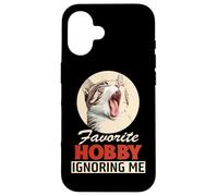 FAVORITE HOBBY IGNORING ME Carcasa para iPhone 16