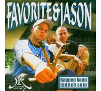 Favorite & Jason - Rappen Kann Tödlich Sein [Import]