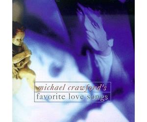 Favorite Love Songs by Crawford, Michael (1994) Audio CD