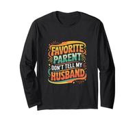 Favorite Parent Don't Tell My Husband Mom Wife Joke |- Manga Larga