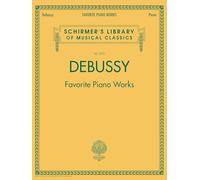 Favorite piano works - schirmer library of classics volume 2070 - piano (Schirmer's Library of Musical Classics, 2070)