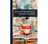 Favorite Poems From The Best Authors