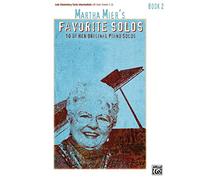 Favorite Solos 2: 10 of Her Original Piano Solos: Late Elementary/Early Intermediate Uk Exam Grades 1-2