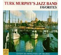 Favorites by Turk Murphy's Jazz Band (1991-10-11)