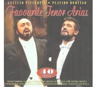 Favourite Tenor Arias - Pavarotti Domingo