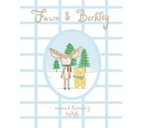 Fawn & Berkley: Adventures in The Hollow: Winter
