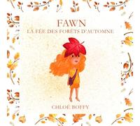 Fawn, la fée des forêts d'automne (Saison féériques)
