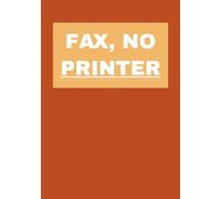 FAX, NO PRINTER Note Book: Hype Notes Gen Z Slang Notebook | B5 | 160 Pages | Single Ruled