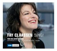 Fay Claassen, WDR Big Band Cologne & Michael Abene Sing (CD) (Importación USA)