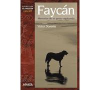Faycán: Memorias de un perro vagabundo (LITERATURA INFANTIL - El Volcán (Canarias))