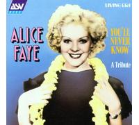 Faye, Alice - You'll Never Know