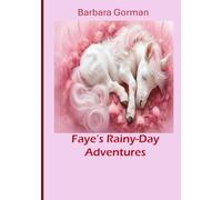 Faye's Rainy-Day Adventure's