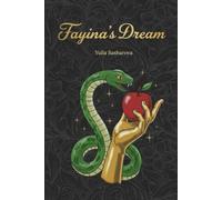 Fayina's Dream: A mystical-allegorical novel written in a Biblical style