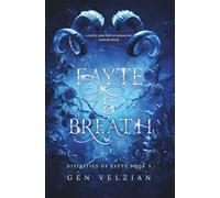 Fayte & Breath: the MUST READ romantasy BookTok sensation and third book in the Divinities of Fayte series