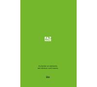 Faz Maior: Aumentar um elemento, sem diminuir você mesmo.