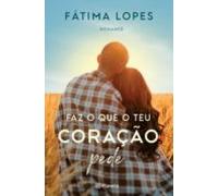 Faz O Que O Teu Coração Pede