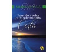 Fazendo A Coisa Certa De Maneira Certa (ebook)