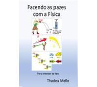 Fazendo As Pazes Com A Física (ebook)